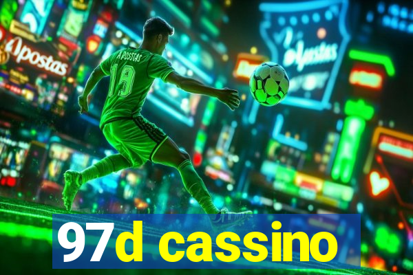 97d cassino